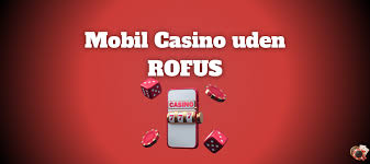 Bedste Casino Udenom ROFUS Din Guide til Online Spil -1091169513
